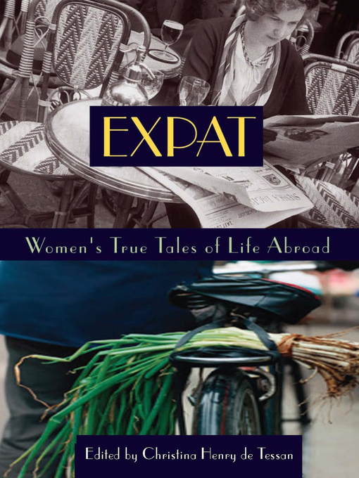 Title details for Expat by Christina Henry de Tessan - Available